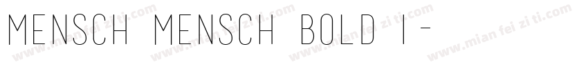 Mensch Mensch Bold I字体转换